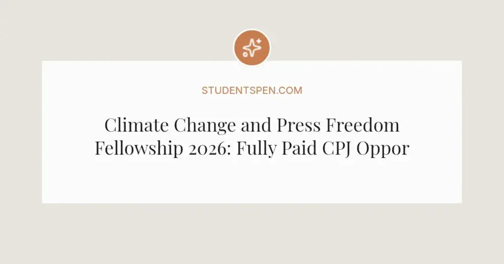 Climate Change and Press Freedom Fellowship 2026: Fully Paid CPJ Opportunity