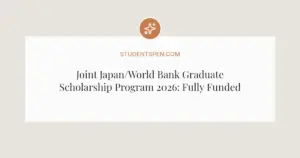 Joint Japan/World Bank Graduate Scholarship Program 2026: Fully Funded Master's for Development Leaders