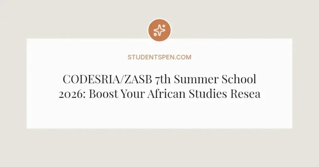 CODESRIA/ZASB 7th Summer School 2026: Boost Your African Studies Research