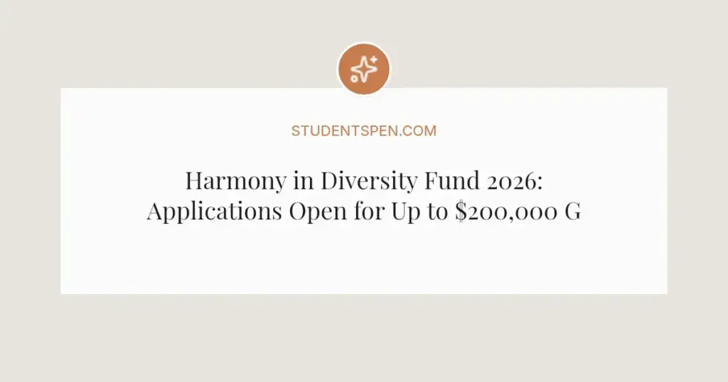Harmony in Diversity Fund 2026: Applications Open for Up to $200,000 Grants