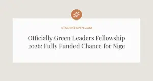 Officially Green Leaders Fellowship 2026: Fully Funded Chance for Nigeria's Climate Leaders