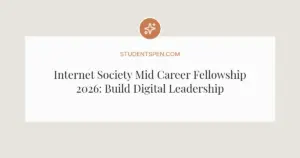 Internet Society Mid Career Fellowship 2026: Build Digital Leadership Skills
