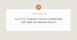 2026 UCL Centenary Masters Scholarship: Full Guide for Students from Developing Countries