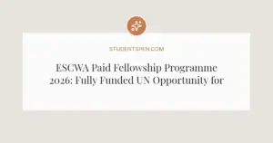 ESCWA Paid Fellowship Programme 2026: Fully Funded UN Opportunity for Young Arab Professionals