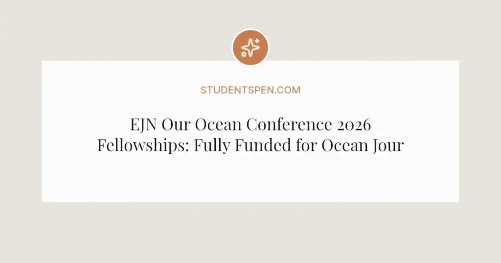 EJN Our Ocean Conference 2026 Fellowships: Fully Funded for Ocean Journalists