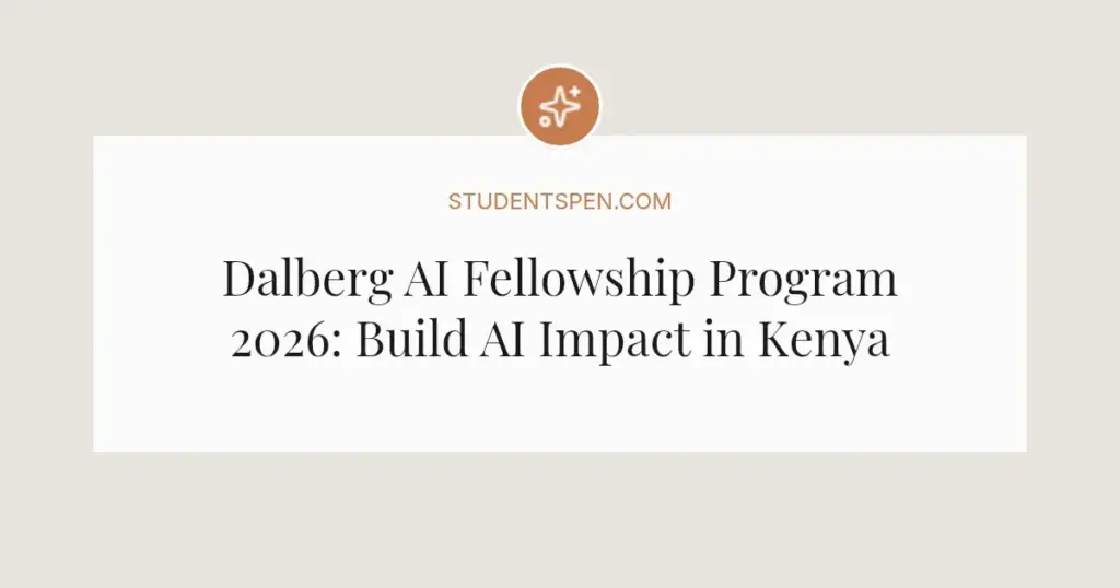 Dalberg AI Fellowship Program 2026: Build AI Impact in Kenya