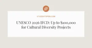 UNESCO 2026 IFCD: Up to $100,000 for Cultural Diversity Projects