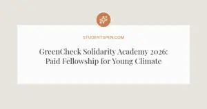 GreenCheck Solidarity Academy 2026: Paid Fellowship for Young Climate Activists