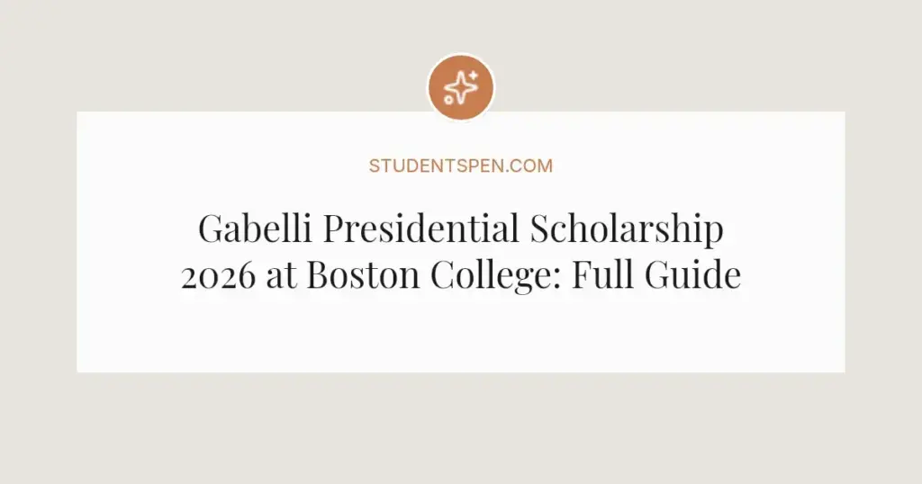 Gabelli Presidential Scholarship 2026 at Boston College: Full Guide