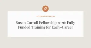 Susan Carroll Fellowship 2026: Fully Funded Training for Early-Career Investigative Journalists