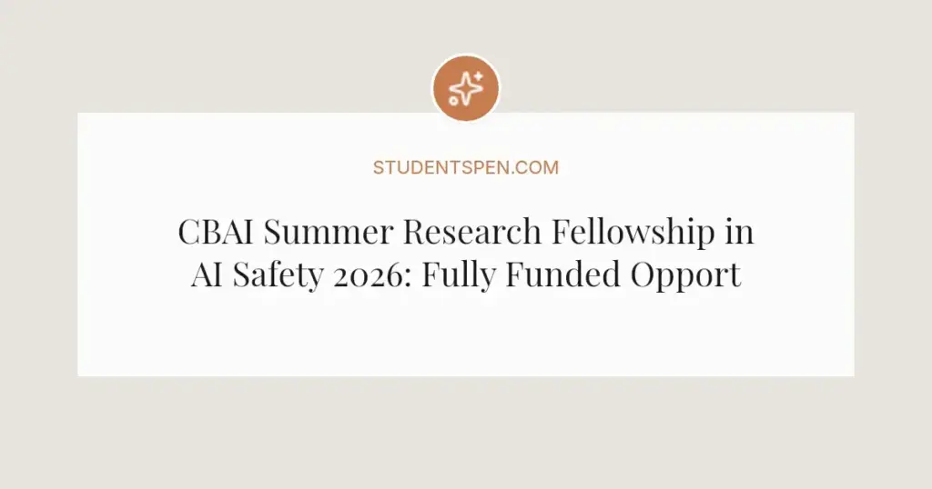 CBAI Summer Research Fellowship in AI Safety 2026: Fully Funded Opportunity