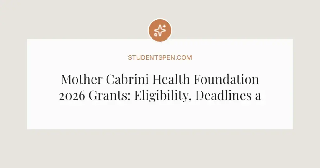 Mother Cabrini Health Foundation 2026 Grants: Eligibility, Deadlines and How to Apply
