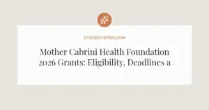 Mother Cabrini Health Foundation 2026 Grants: Eligibility, Deadlines and How to Apply