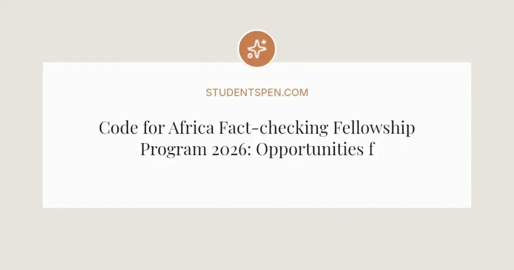 Code for Africa Fact-checking Fellowship Program 2026: Opportunities for Southern Africa Journalists