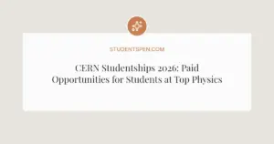 CERN Studentships 2026: Paid Opportunities for Students at Top Physics Lab