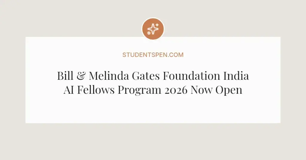 Bill & Melinda Gates Foundation India AI Fellows Program 2026 Now Open