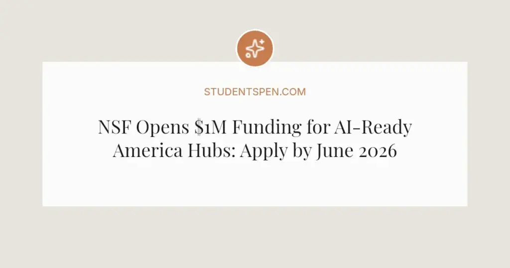 NSF Opens $1M Funding for AI-Ready America Hubs: Apply by June 2026