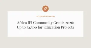 Africa IFI Community Grants 2026: Up to £1,500 for Education Projects