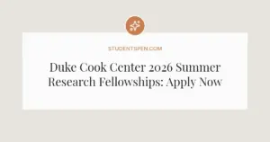 Duke Cook Center 2026 Summer Research Fellowships: Apply Now