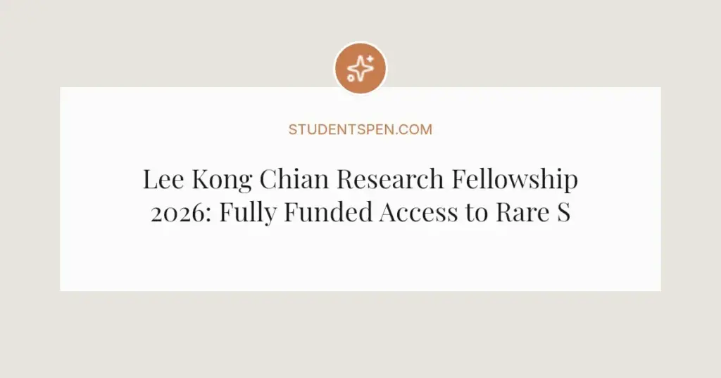Lee Kong Chian Research Fellowship 2026: Fully Funded Access to Rare Singapore Archives