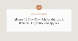 Allianz CE MoveNow Scholarship 2026: Benefits, Eligibility and Application Guide