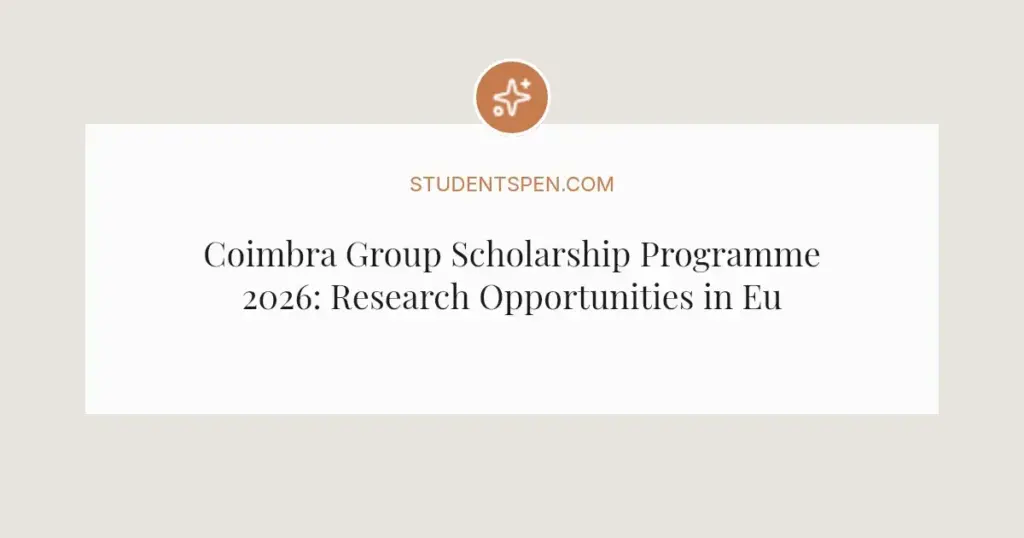 Coimbra Group Scholarship Programme 2026: Research Opportunities in Europe