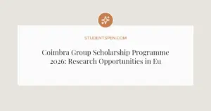 Coimbra Group Scholarship Programme 2026: Research Opportunities in Europe