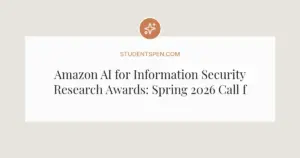 Amazon AI for Information Security Research Awards: Spring 2026 Call for Proposals
