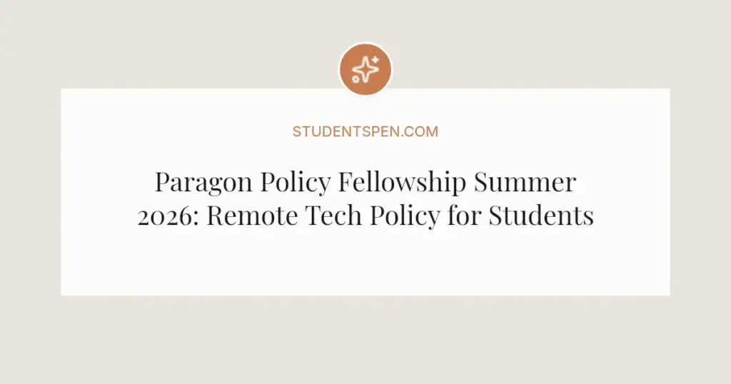 Paragon Policy Fellowship Summer 2026: Remote Tech Policy for Students