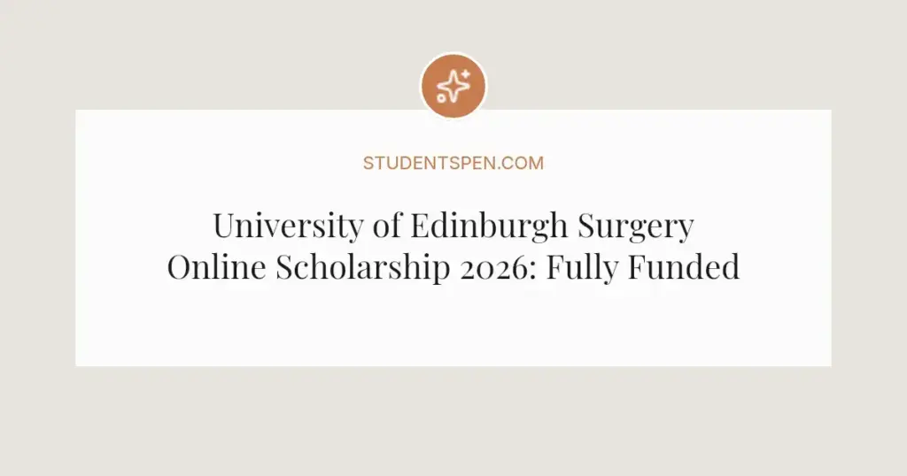 University of Edinburgh Surgery Online Scholarship 2026: Fully Funded Guide