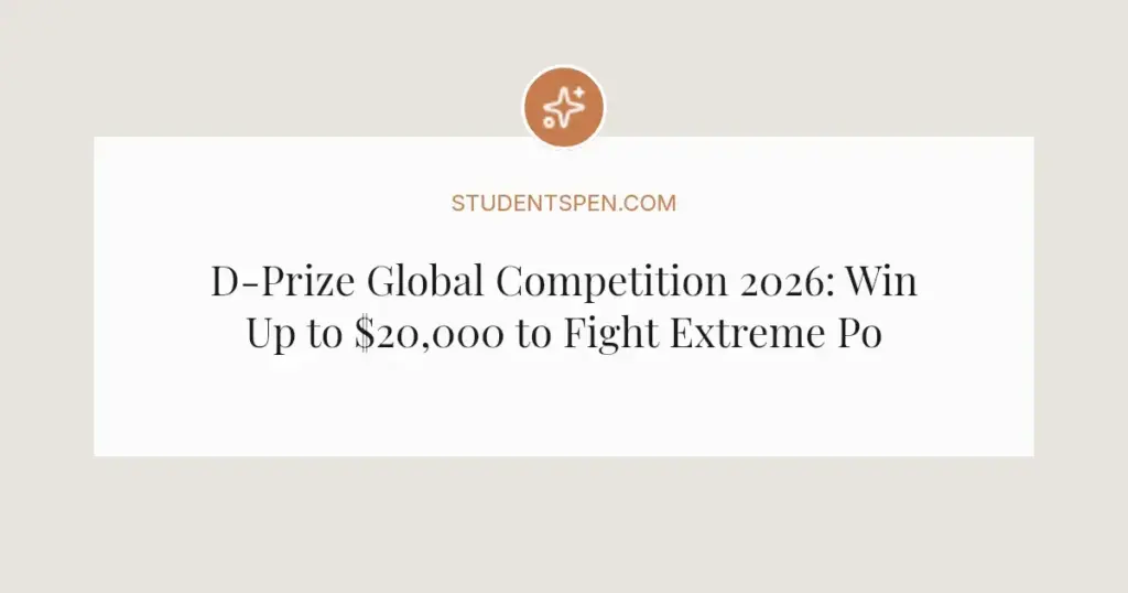 D-Prize Global Competition 2026: Win Up to $20,000 to Fight Extreme Poverty