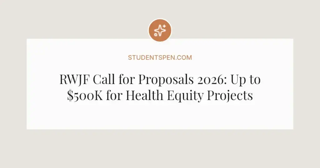 RWJF Call for Proposals 2026: Up to $500K for Health Equity Projects