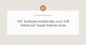 SDC Inclusion Scholarship 2026: Full Tuition for Nepali Students from Marginalized Groups
