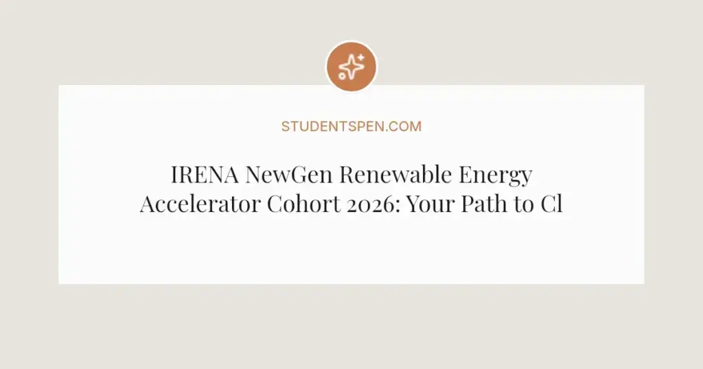 IRENA NewGen Renewable Energy Accelerator Cohort 2026: Your Path to Clean Energy Success
