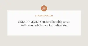 UNESCO MGIEP Youth Fellowship 2026: Fully Funded Chance for Indian Youth