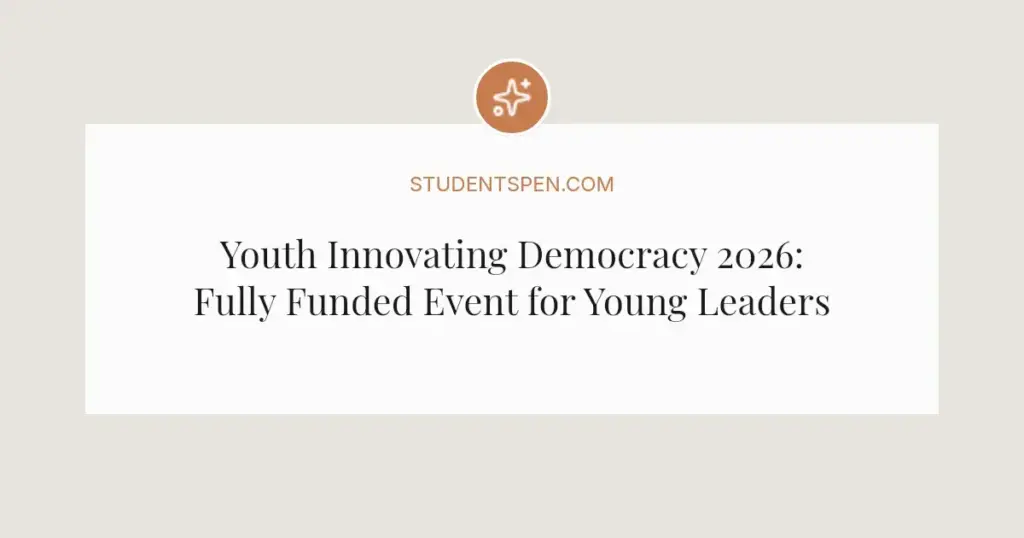 Youth Innovating Democracy 2026: Fully Funded Event for Young Leaders in Strasbourg