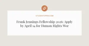 Frank Jennings Fellowship 2026: Apply by April 14 for Human Rights Work in Dublin and Geneva