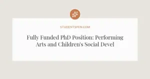 Fully Funded PhD Position: Performing Arts and Children's Social Development at University of Amsterdam