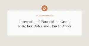 International Foundation Grant 2026: Key Dates and How to Apply