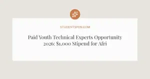 Paid Youth Technical Experts Opportunity 2026: $1,000 Stipend for African Youth
