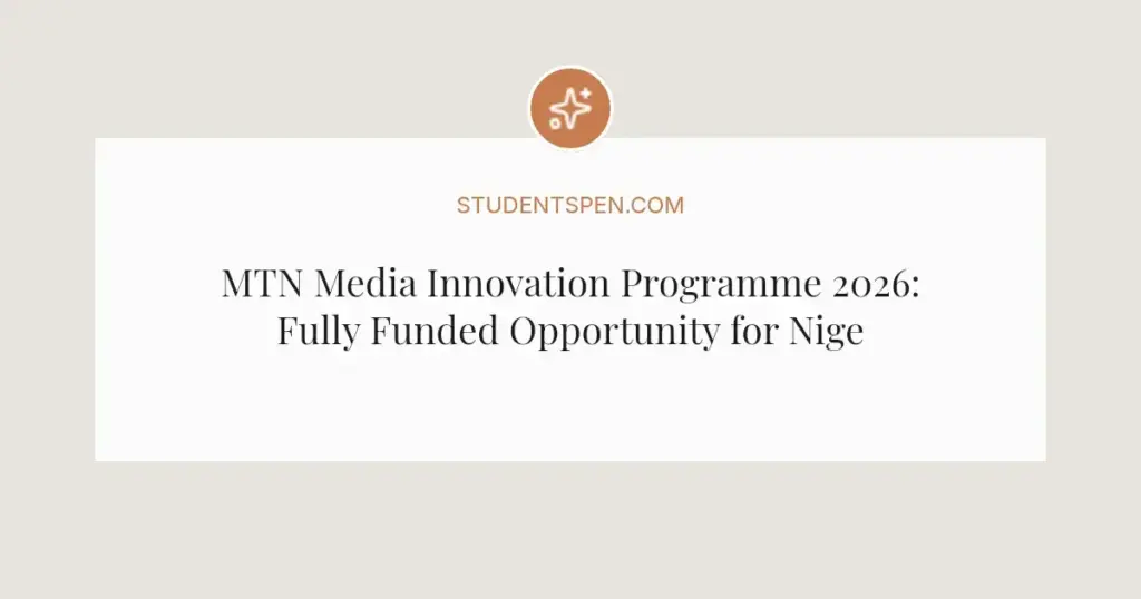 MTN Media Innovation Programme 2026: Fully Funded Opportunity for Nigerian Media Pros