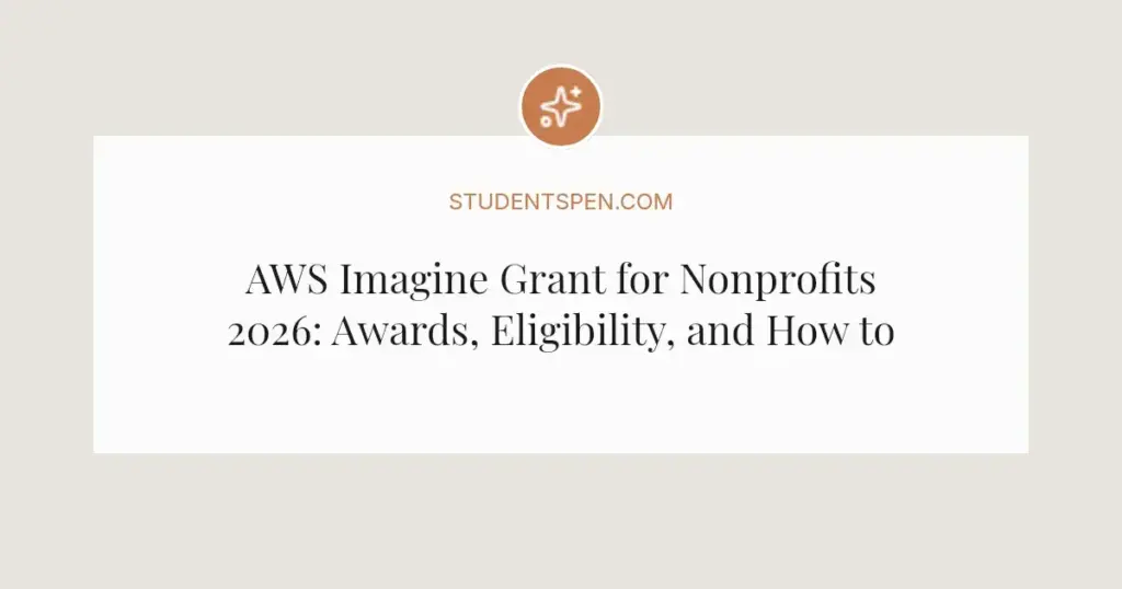 AWS Imagine Grant for Nonprofits 2026: Awards, Eligibility, and How to Apply