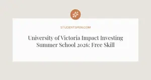 University of Victoria Impact Investing Summer School 2026: Free Skills for Students