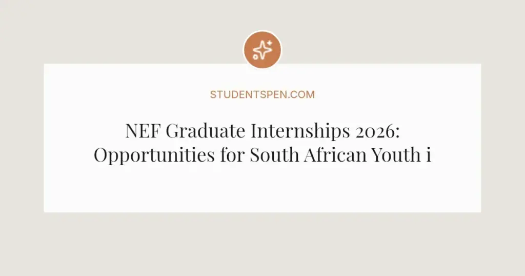 NEF Graduate Internships 2026: Opportunities for South African Youth in Retail and Wholesale