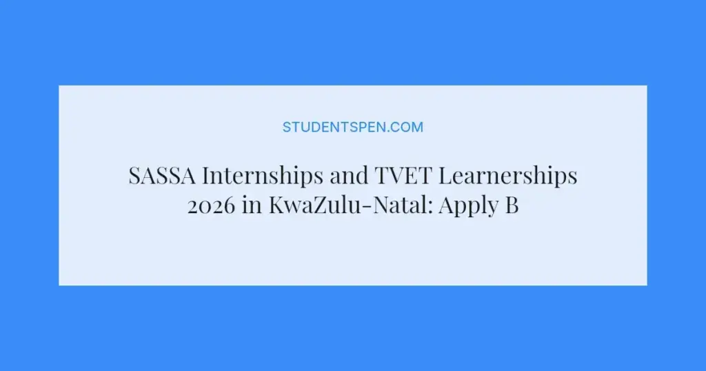 SASSA Internships and TVET Learnerships 2026 in KwaZulu-Natal: Apply Before 30 March