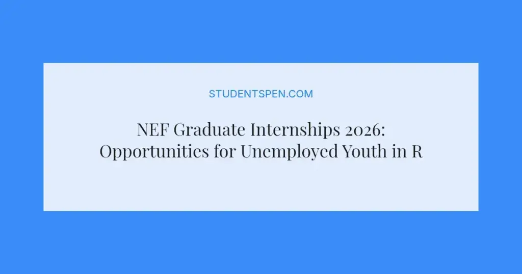 NEF Graduate Internships 2026: Opportunities for Unemployed Youth in Retail and Wholesale