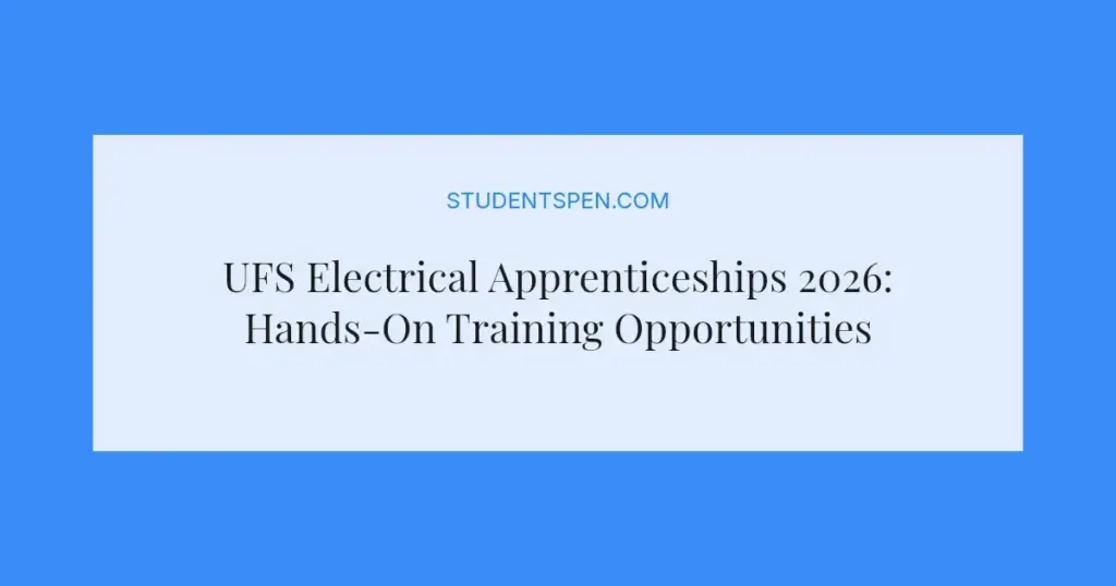 UFS Electrical Apprenticeships 2026: Hands-On Training Opportunities