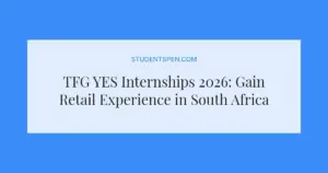 TFG YES Internships 2026: Gain Retail Experience in South Africa