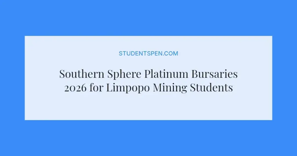 Southern Sphere Platinum Bursaries 2026 for Limpopo Mining Students