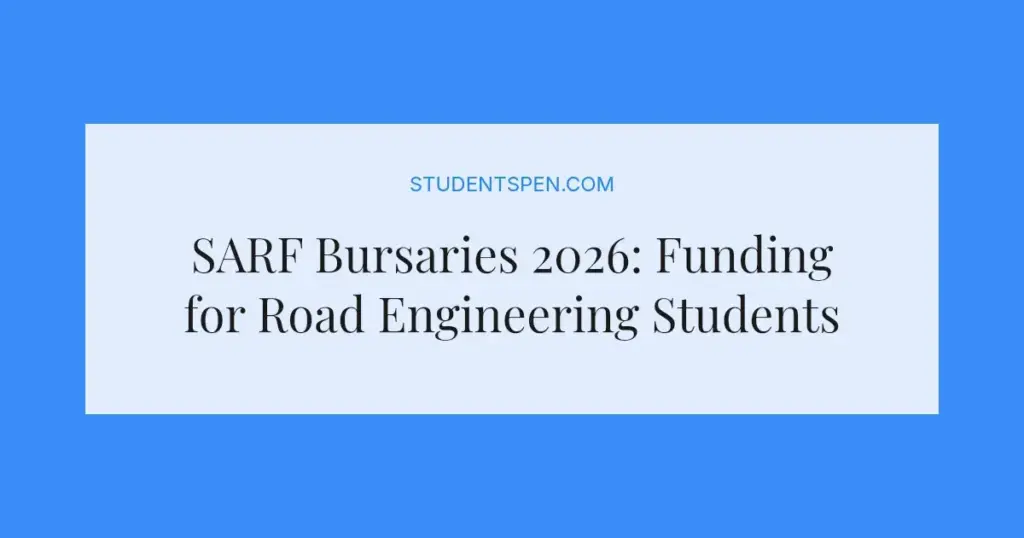 SARF Bursaries 2026: Funding for Road Engineering Students